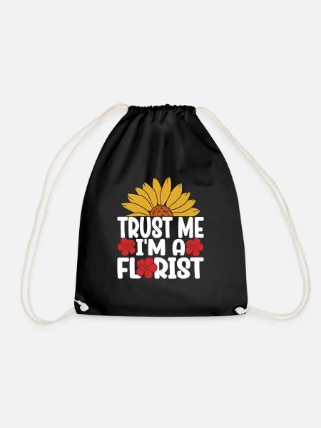 Trust Me I'm A Florist - Turnbeutel - Schwarz