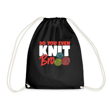 Knitting Knitter Pun Do You Even - Turnbeutel - Schwarz - Vorne