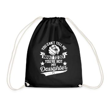You can't tell me what to do - Drawstring Bag - black - Front