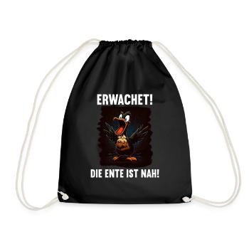 Erwachet Die Ente ist nah Duck Ente lustiges Enten - Turnbeutel - Schwarz - Vorne