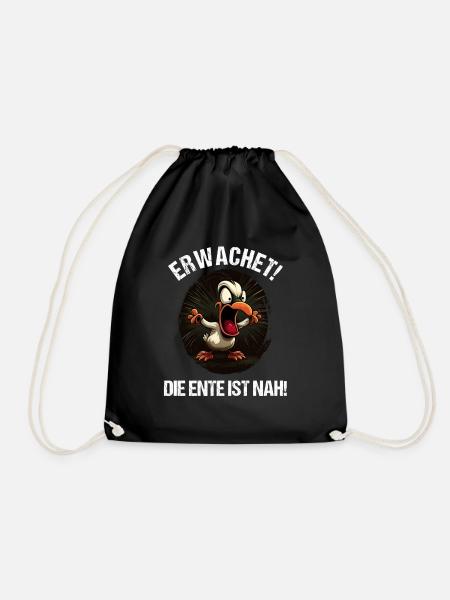 Erwachet Die Ente ist nah Duck Ente lustiges Enten - Turnbeutel - Schwarz