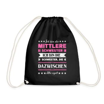 Mittelkind Sandwichkind Mittlere Schwester - Turnbeutel - Schwarz - Vorne