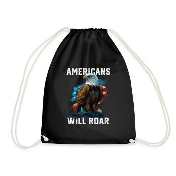 Americans Will Roar American Bald Eagle America - Turnbeutel - Schwarz - Vorne