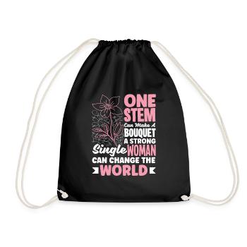 A Strong Single Women Can Change The World Flowers - Drawstring Bag - black - Front