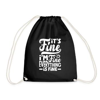 It's Fine I'm Fine Everything Is Fine for Wine - Turnbeutel - Schwarz - Vorne