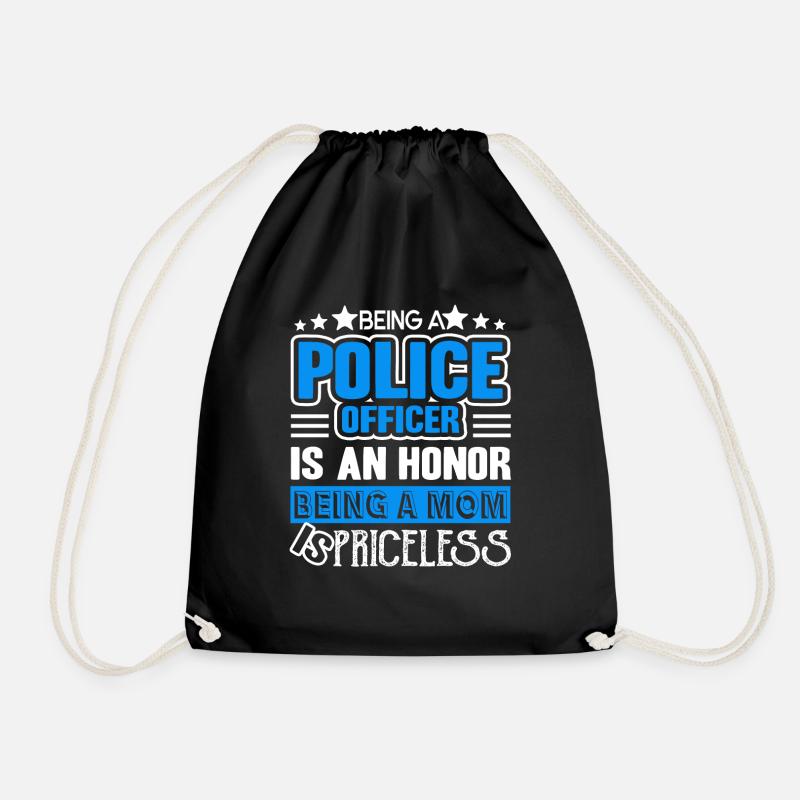 Police Officer Being A Mom Is Priceless - Drawstring Bag - black