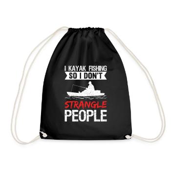 I Kayak Fishing So I Don't Strangle People - Drawstring Bag - black - Front