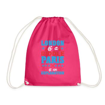 LONDON IS A RIDDLE PARIS IS AN EXPLANATION - Drawstring Bag - fuchsia - Front