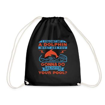 A DOLPHINS THAT ARE YOU GONNA DO LIKE PUT IT IN - Drawstring Bag - black - Front