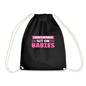 I'm not actually sitting on babies! - Drawstring Bag - black - Front