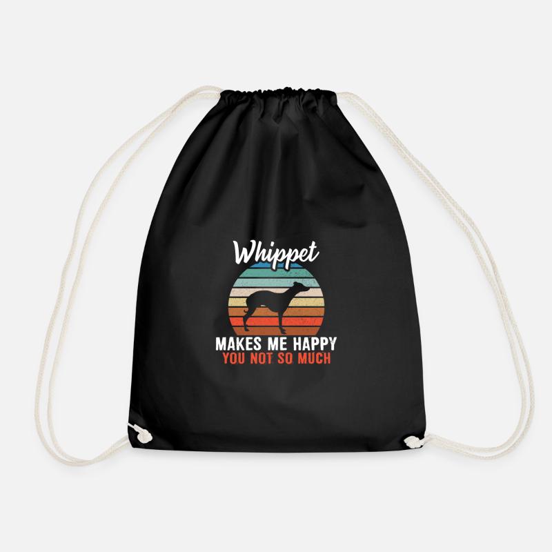 Whippet makes me happy you not so much - Turnbeutel - Schwarz