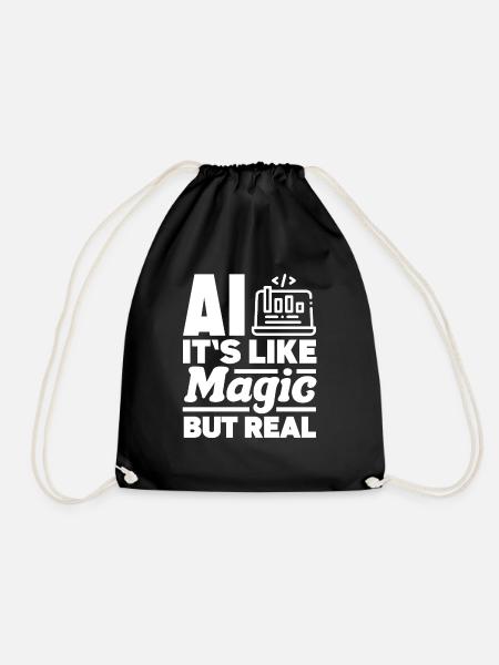 Ai It's Like Magic But Real Computer Science - Turnbeutel - Schwarz