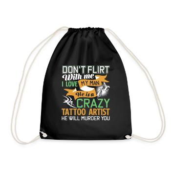 Tattoo Artist My Man Is A Crazy Tattoo Artist - Drawstring Bag - black - Front