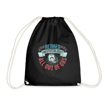 Funny Retired Anesthesiologist All Out Of Gas - Drawstring Bag - black - Front