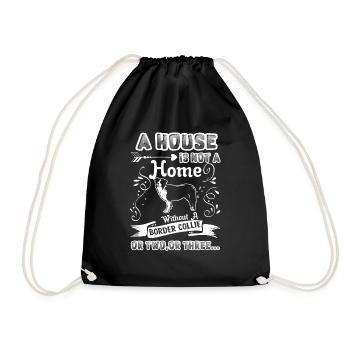 Border Collie Home Without Border Collie - Drawstring Bag - black - Front