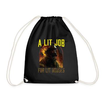 A Lit Job For Lit Houses Firefighter Firefighting - Turnbeutel - Schwarz - Vorne