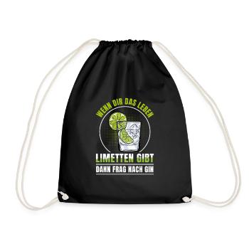 Gin wenn dir das Leben Limetten dann frag nach Gin - Turnbeutel - Schwarz - Vorne
