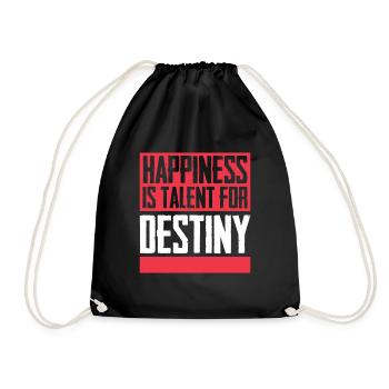 Happiness is talent for destiny - Turnbeutel - Schwarz - Vorne