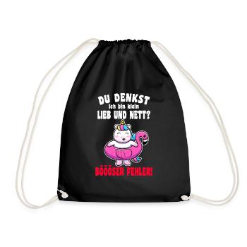 Du Denkst Ich Bin Klein Lieb Und Nett Einhorn - Turnbeutel - Schwarz - Vorne