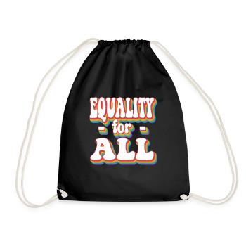 Equality for All - Pride Rainbow LGBTQ+ - Drawstring Bag - black - Front