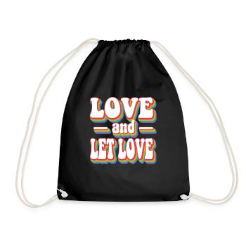 Love and Let Love Pride Rainbow LGBTQ+ - Drawstring Bag - black - Front