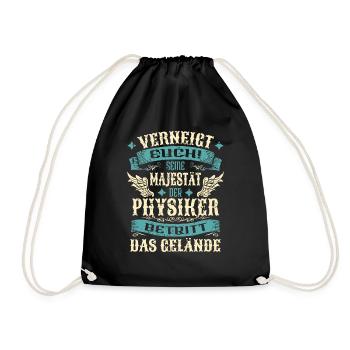 Physiker Geschenk Lustige Sprüche - Turnbeutel - Schwarz - Vorne
