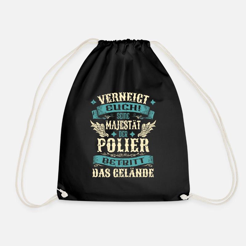 Polier Geschenk Lustige Sprüche - Turnbeutel - Schwarz