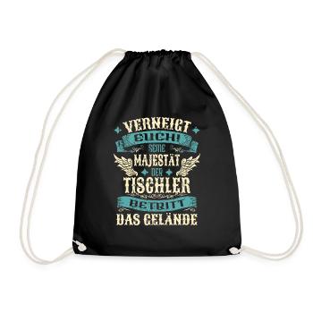 Tischler Geschenk Lustige Sprüche - Turnbeutel - Schwarz - Vorne