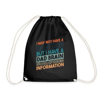 I Have A Dad Brain - Drawstring Bag - black - Front