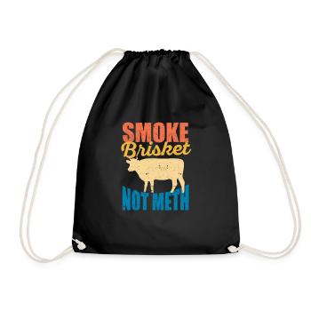 Smoke Brisket Not Meth Funny BBQ Lover Smoker - Turnbeutel - Schwarz - Vorne