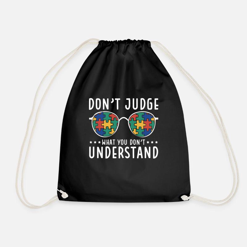 Autism Awareness – Don't Judge What - Drawstring Bag - black