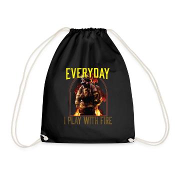 Everyday I Play With Fire Firefighting Fireman - Drawstring Bag - black - Front