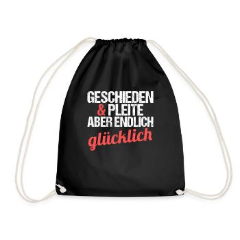 Geschieden und Pleite aber endlich glücklich - Turnbeutel - Schwarz - Vorne