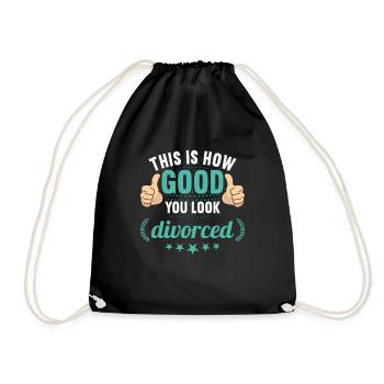 This is how good you look divorced divorces - Drawstring Bag - black - Front