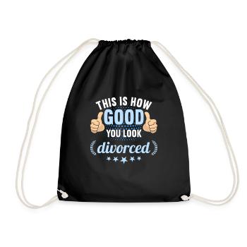 This is how good you look divorced divorces - Drawstring Bag - black - Front