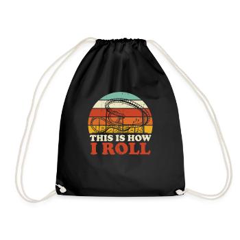 This Is How I Roll Theme Park Rollercoaster Roller - Turnbeutel - Schwarz - Vorne