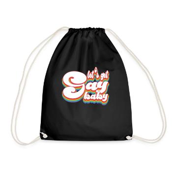 Let's Get Gay Baby - LGBTQ+ Pride - Drawstring Bag - black - Front
