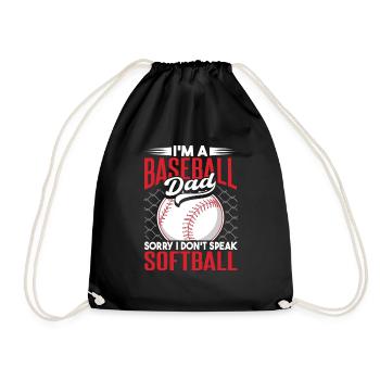 Ich bin ein Baseball-Vater, ich spreche kein Softball - Turnbeutel - Schwarz - Vorne