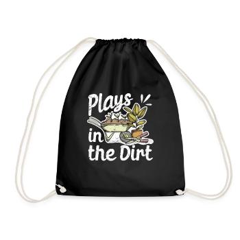 Plays In The Dirt Funny Gartenarbeit Landwirt - Turnbeutel - Schwarz - Vorne