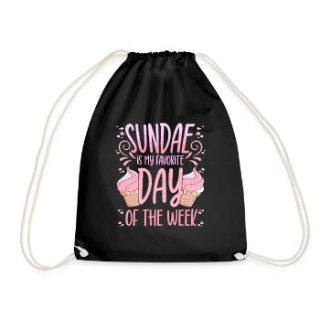 Sundae Is My Favorite Day Of The Week Dessert - Turnbeutel - Schwarz - Vorne