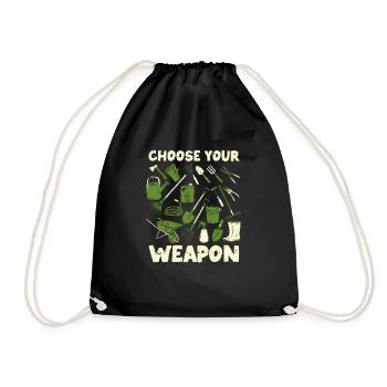 Choose Your Weapon Fun Gardening Plant - Drawstring Bag - black - Front