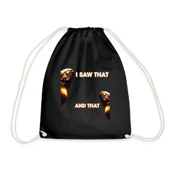 Funny God Christian Quote I Jesus Meme I Saw That - Drawstring Bag - black - Front