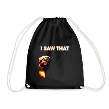 Funny God Christian Quote I Jesus Meme I Saw That - Drawstring Bag - black - Front