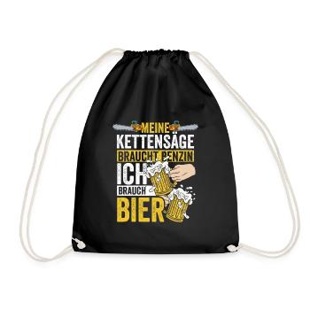 Ich brauche Bier die Kettensäge braucht Benzin - Turnbeutel - Schwarz - Vorne