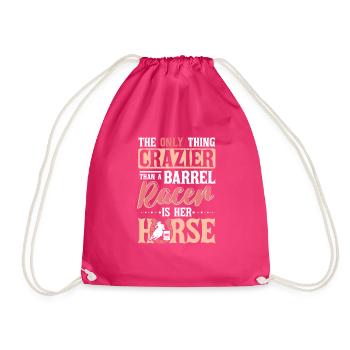 The Only Thing Crazier Barrel Racer Barrel Racing - Turnbeutel - Fuchsia - Vorne