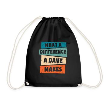 What A Difference A Dave Makes - Drawstring Bag - black - Front