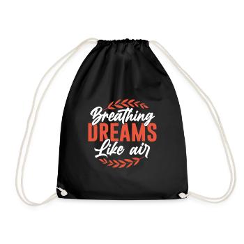 Breathing dreams like air - Turnbeutel - Schwarz - Vorne