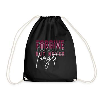 Forgive but never forget - Turnbeutel - Schwarz - Vorne