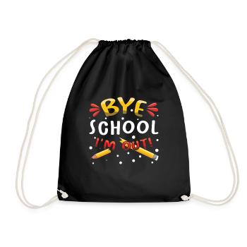 Bye School Out Happy Last Class Teacher Student - Drawstring Bag - black - Front