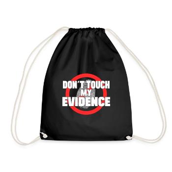 Dont Touch My Evidence Analyst Crime Lab Gift - Turnbeutel - Schwarz - Vorne